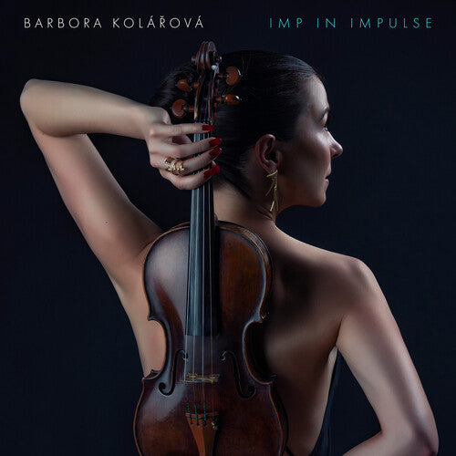 Barbora Kolarova - Imp in Impulse