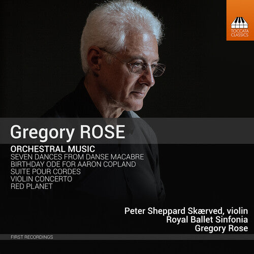 Rose/ Skaerved/ Royal Ballet Sinfonia - Orchestral Music