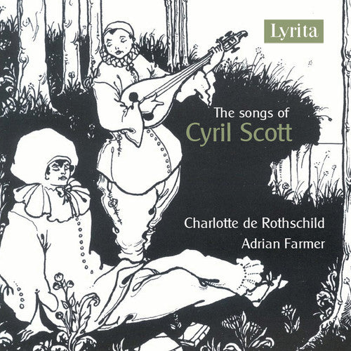 Scott/ Farmer - Songs of Cyril Scott
