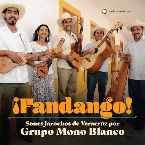 Grupo Mono Blanco - Fandango Sones Jarochos From Veracruz