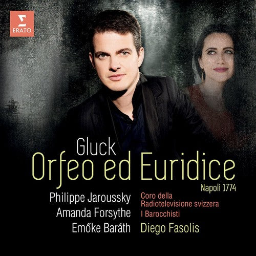 Jaroussky/ Amanda Forsythe / Emoke Barath - Gluck: Orfeo Ed Euridice