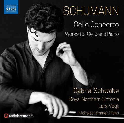 Schumann/ Schwabe - Cello Concerto / Works for Cello & Piano
