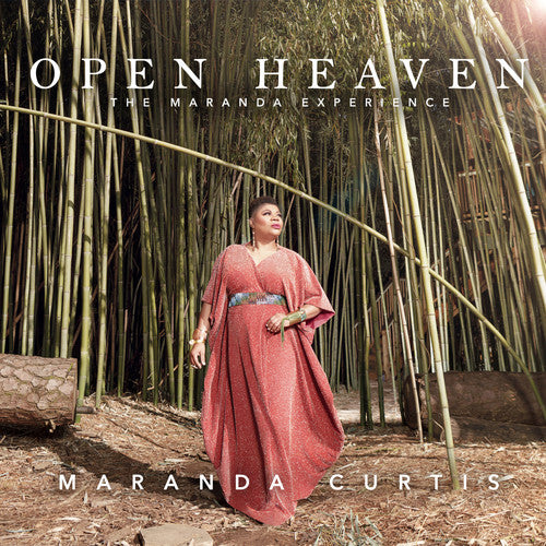 Maranda Curtis - Open Heaven - The Maranda Experience