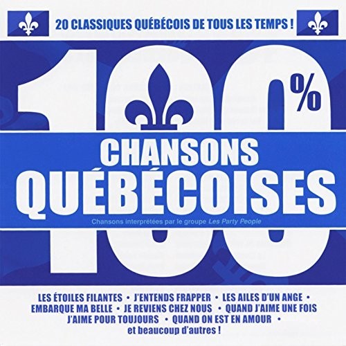 100% Chansons Quebecoises/ Various - 100% Chansons Quebecoises / Various