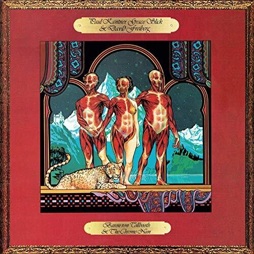 Paul Kantner / Grace Slick / David Freiberg - Baron Von Tollbooth & The Chrome Nun: Remastered Edition