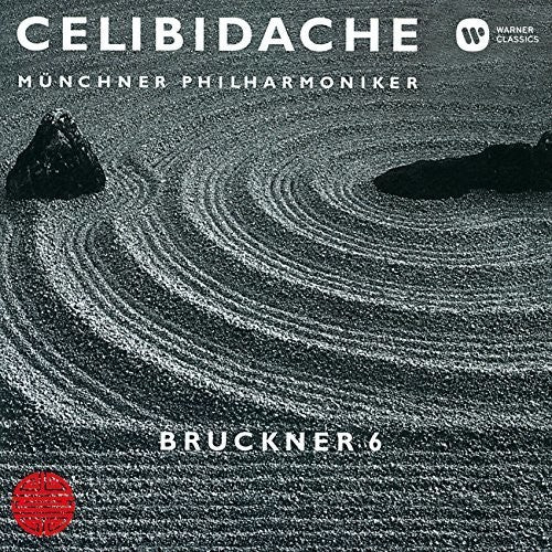 Bruckner/ Sergiu Celibidache - Bruckner: Symphony 6