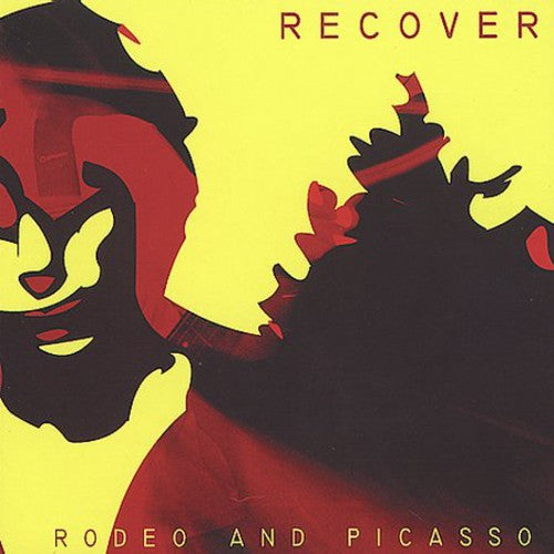 Recover - Rodeo and Picasso