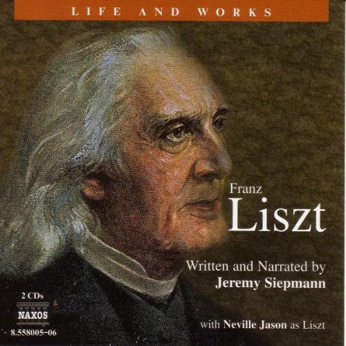 Liszt/ Siepmann/ Jason - Life & Works of Liszt