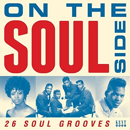 On the Soul Side: 26 Soul Grooves/ Various - On The Soul Side: 26 Soul Grooves / Various