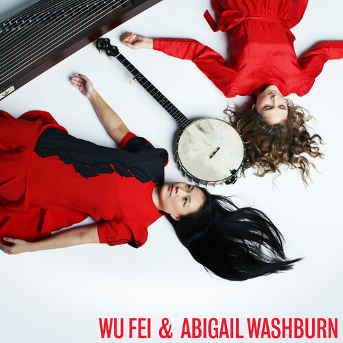 Wu Fei - Wu Fei & Abigail Washburn
