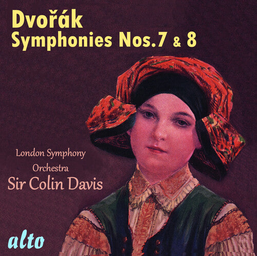 London Symphony Orchestra/ Sir Davis Colin - DVORAK: Symphonies Nos. 7 & 8