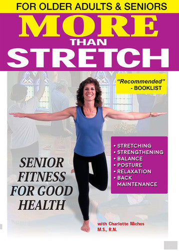 More Than Stretch: Senior Fitness for Good Health