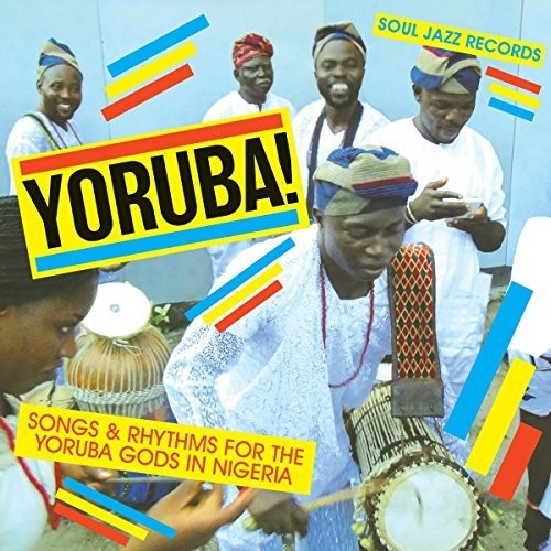 Konkere Beats - Soul Jazz Records Presents Yoruba Songs & Rhythms