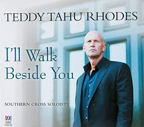 Teddy Rhodes Tahu - I'll Walk Beside You