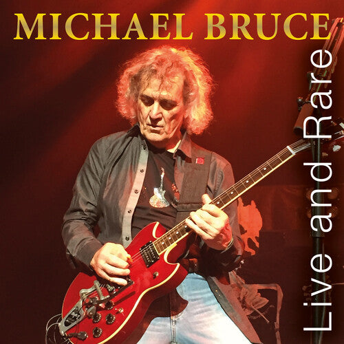 Michael Bruce - Live & Rare