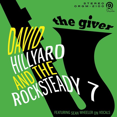 David Hillyard & Rocksteady 7 - Giver