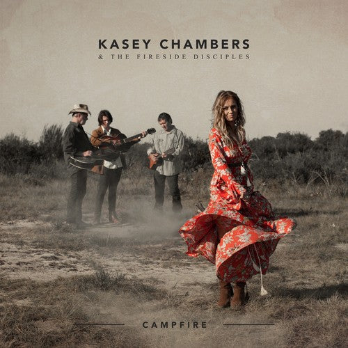 Kasey Chambers & the Fireside Disciples - Campfire