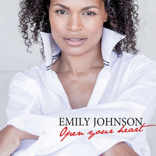 Emily Johnson - Open Your Heart