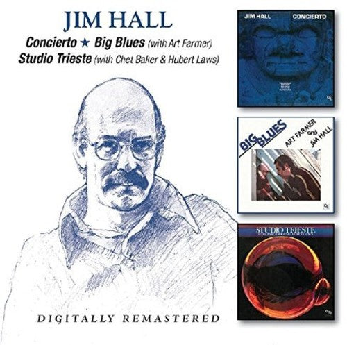 Jim Hall - Concierto / Big Blues / Studio Trieste