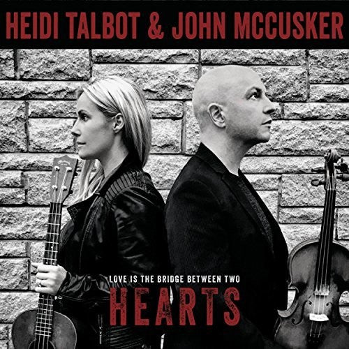 Heidi Talbot / John McCusker - Love Is The Bridge Between Two Hearts