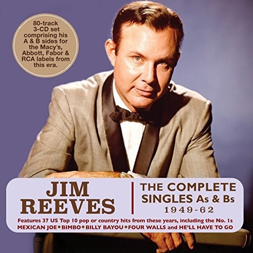 Jim Reeves - Complete Singles As & Bs 1949-62