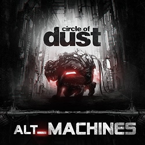 Circle of Dust - Alt_machines