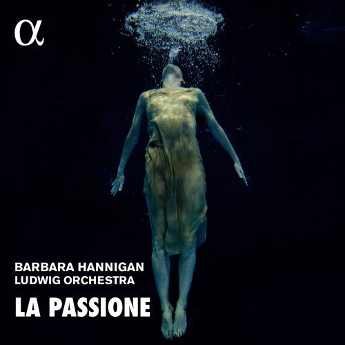 Grisey/ Hannigan/ Ludwig Orchestra - Passione