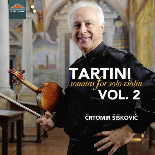 Crtomir Siskovic - Sonatas for Solo Violin 2