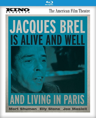 Jacques Brel Is Alive and Well and Living in Paris