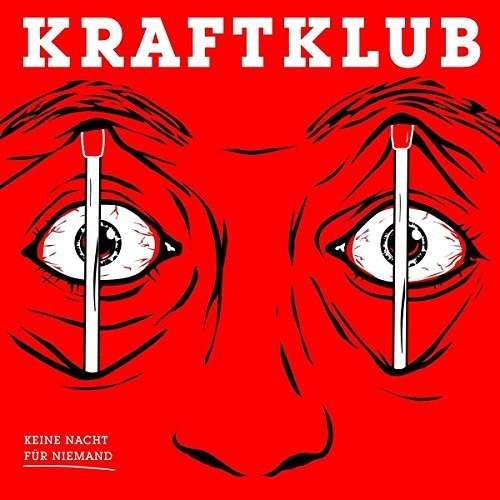 Kraftklub - Keine Nacht Fuer Niema