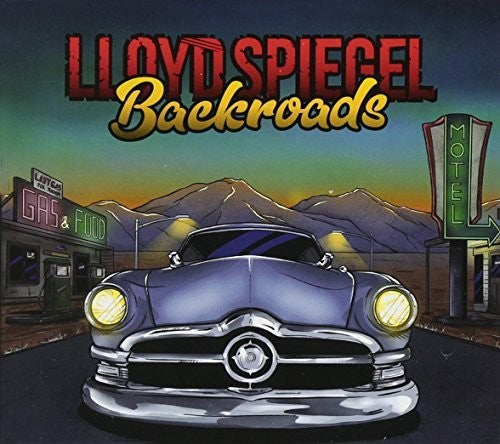 Lloyd Spiegel - Backroads