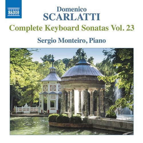 Scarlatti/ Monteiro - Keyboard Sonatas 23