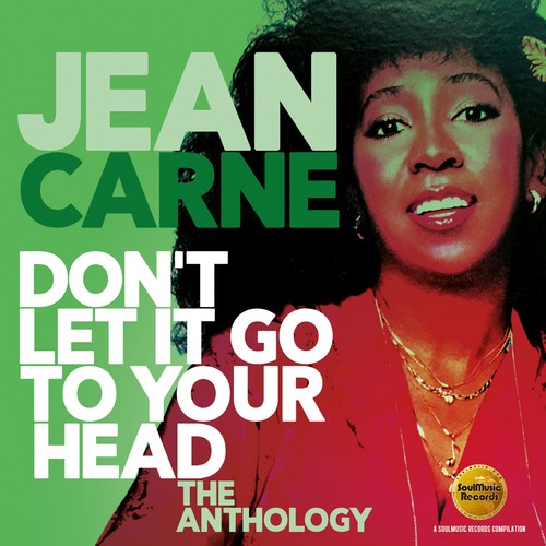 Jean Carne - Don't Let It Go To Your Head: The Anthology