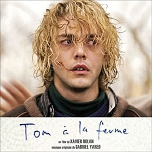 Gabriel Yared - Tom À La Ferme (Tom at the Farm) (Original Soundtrack)