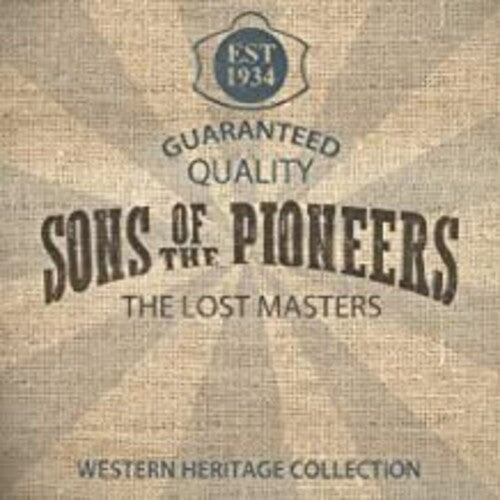 Sons of the Pioneers - The Lost Masters