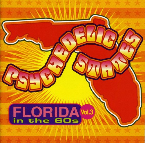 Various Artists - Psychedelic States: Florida In The 60s, Vol. 3