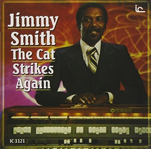 Jimmy Smith - Cat Strikes Again