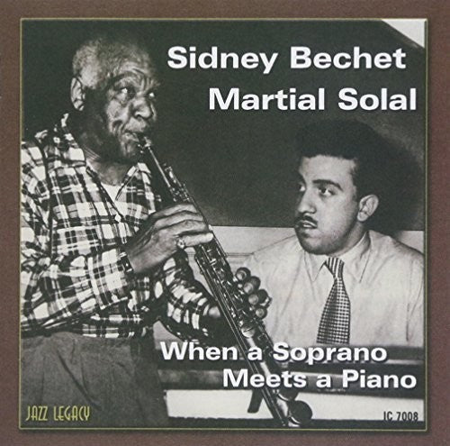 Sidney Bechet - When Soprano Meets Piano
