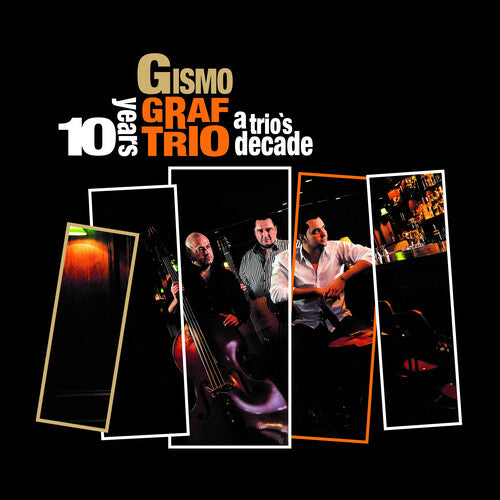 Gismo Graf Trio - Trio's Decade