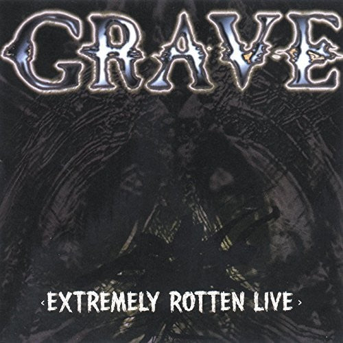 Grave - Extremely Rotten Live