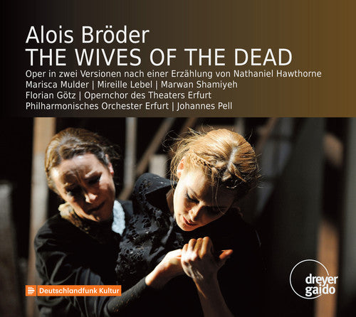 Broder/ Mulder/ Pell - Wives of the Dead