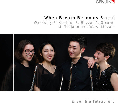 Mozart/ Ensemble Tetrachord/ Follmer - When Breath Becomes Sound