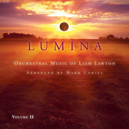 Liam Lawton - Orchestral Music of Liam Lawton