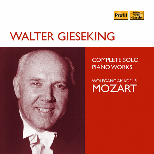 Mozart/ Gieseking - Complete Solo Piano Works