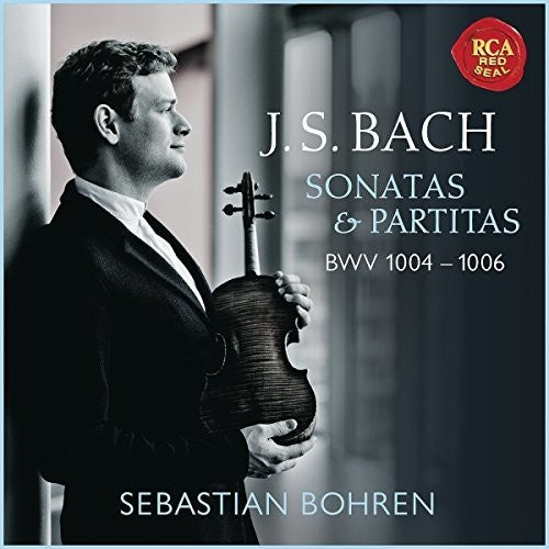 Bach/ Sebastian Bohren - Bach: Violin Sonata & Partitas BWV 1004-1006