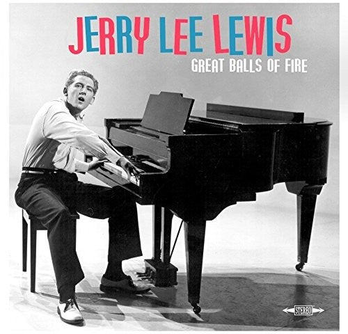 Jerry Lewis Lee - Great Balls Of Fire