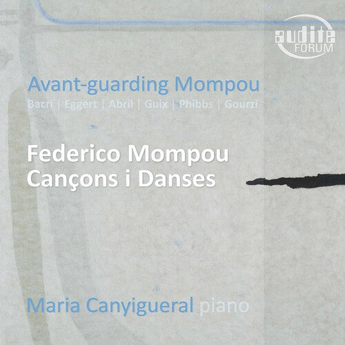 Avant-Guarding Mompou/ Various - Avant-Guarding Mompou