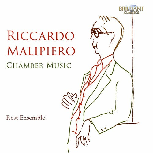 Malipiero/ Rest Ensemble - Chamber Music