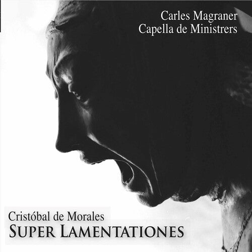 Morales/ Capella De Ministrers/ Magraner - Super Lamentaciones