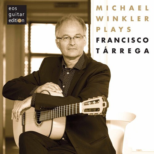 Tarrega/ Winkler - Michael Winkler Plays Tarrega